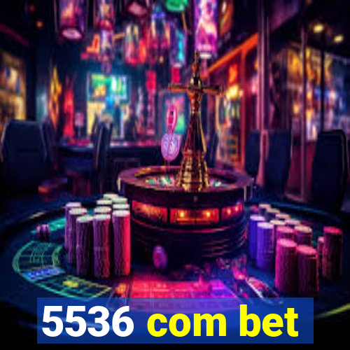 5536 com bet